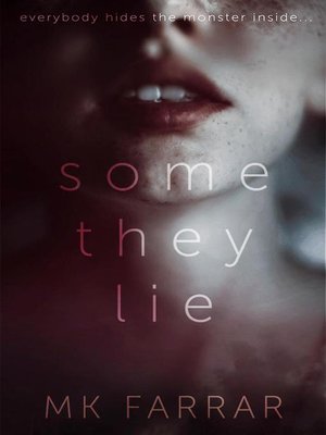cover image of Some They Lie